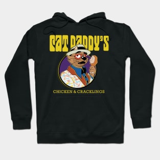 Cat Daddy Chicken and Cracklins Hoodie